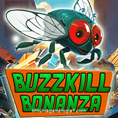 Buzzkill Bonanza